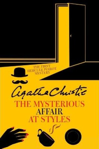 Cover of The Mysterious Affair At Styles "The First Hercule Poirot Mystery"