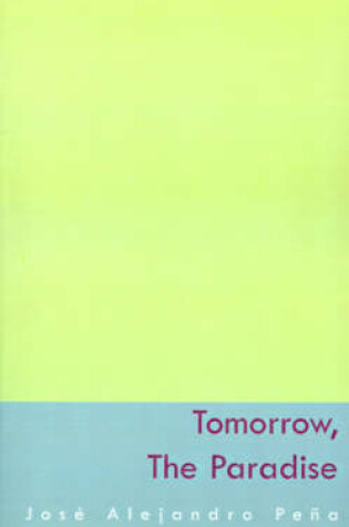 Cover of Tomorrow, the Paradise