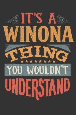 Book cover for Its A Winona Thing You Wouldnt Understand