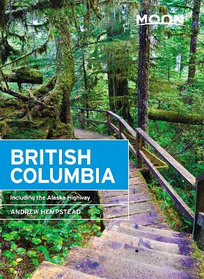 Book cover for Moon British Columbia (Eleventh Edition)