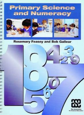 Book cover for Primary Science and Numeracy