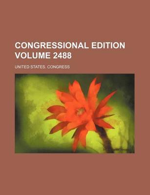 Book cover for Congressional Edition Volume 2488