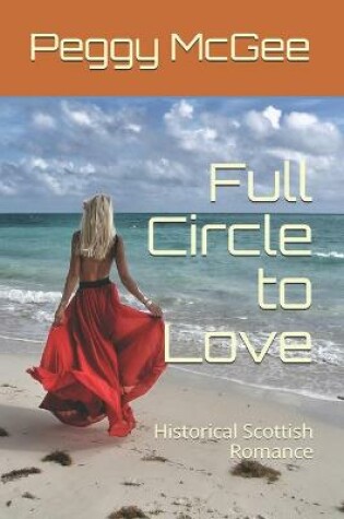 Cover of Full Circle to Love