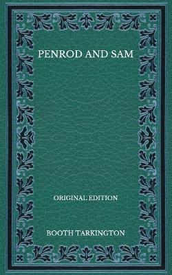 Book cover for Penrod and Sam - Original Edition