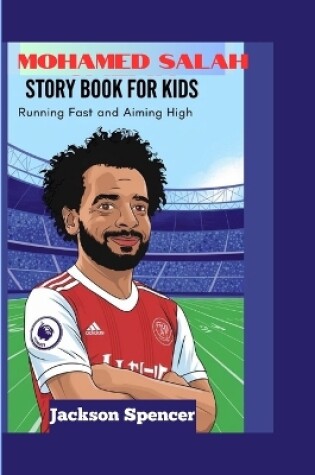 Cover of Mohamed Salah Story Book for Kids