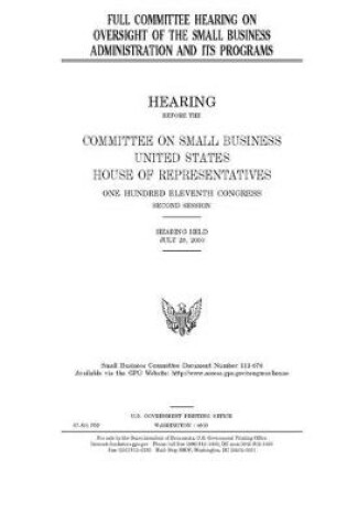 Cover of Full committee hearing on oversight of the Small Business Administration and its programs