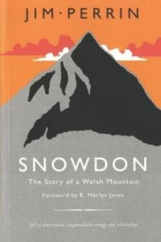 Cover of Snowdon - Story of a Welsh Mountain, The