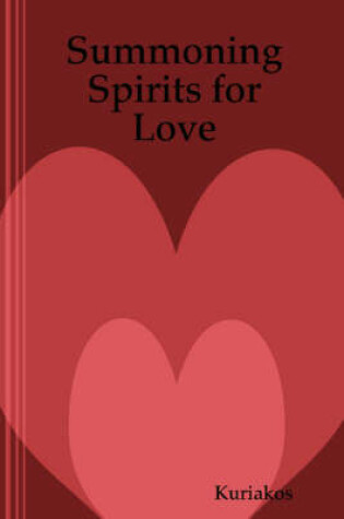 Cover of Summoning Spirits for Love