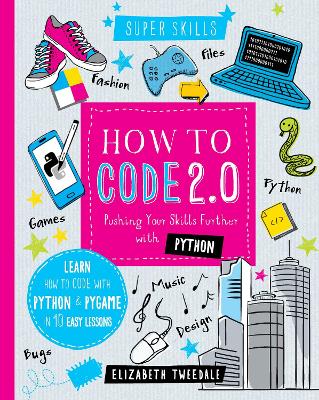 Book cover for How to Code 2.0: Pushing your skills further with Python
