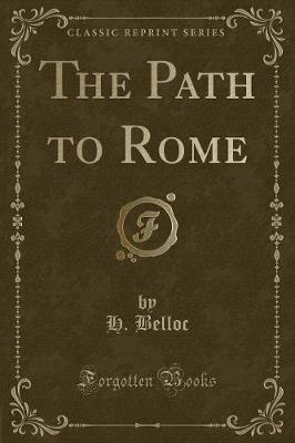 Book cover for The Path to Rome (Classic Reprint)