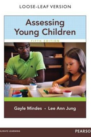 Cover of Assessing Young Children, Loose-Leaf Version