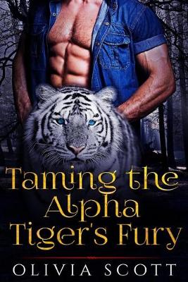 Book cover for Taming the Alpha Tiger's Fury