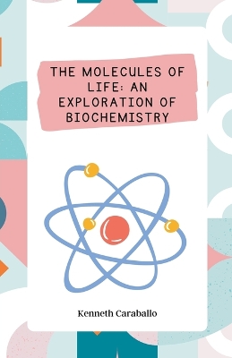 Book cover for The Molecules of Life