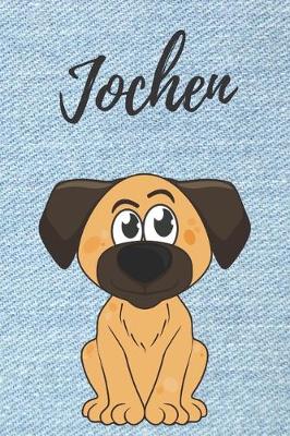 Book cover for Jochen personalisiertes Notizbuch Hunde / Buch / Malbuch / Kritzelbuch / Tagebuch / Journal / DIN A5 / Geschenke