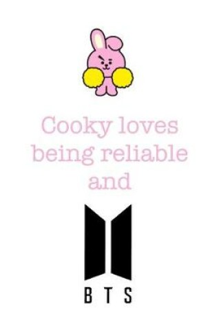 Cover of Cooky loves being reliable and BTS