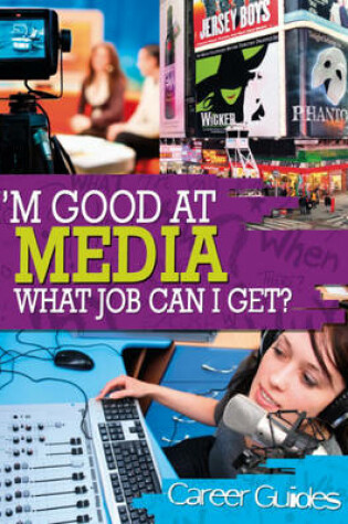 Cover of Media What Job Can I Get?