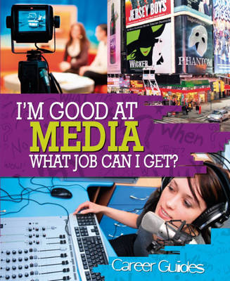 Book cover for Media What Job Can I Get?