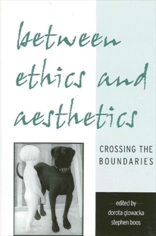 Cover of Between Ethics and Aesthetics