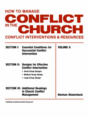 Book cover for How To Manage Conflict in the Church, Conflict Interventions & Resources Volume II
