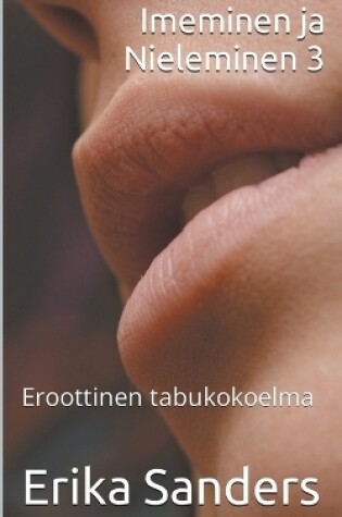 Cover of Imeminen ja Nieleminen 3