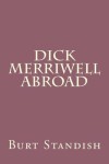 Book cover for Dick Merriwell Abroad