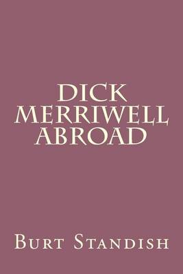 Cover of Dick Merriwell Abroad