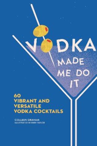 Cover of Vodka Made Me Do It