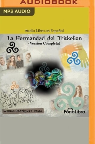 Cover of La Hermandad del Triskelion (Versi�n Completa)