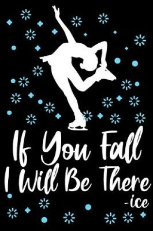 Cover of If you Fall i will be there