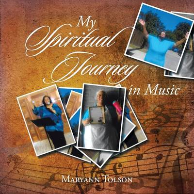 Book cover for My Spiritual Journey in Music