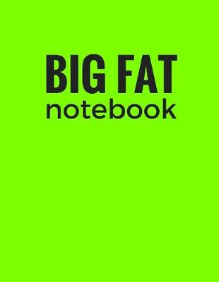 Cover of Big Fat Notebook