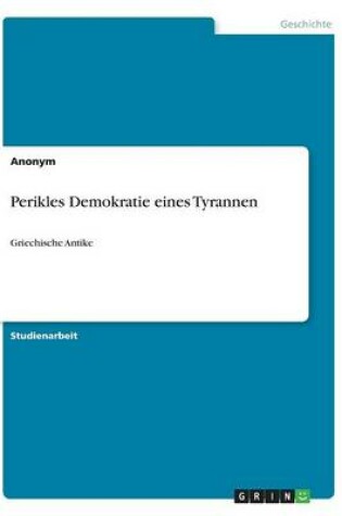 Cover of Perikles Demokratie eines Tyrannen