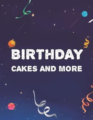 Book cover for Birthday Cakes And More