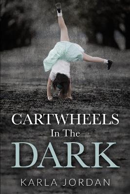 Book cover for Cartwheels In The Dark