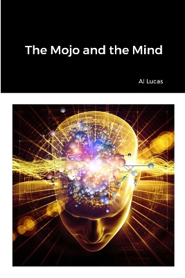 Book cover for The Mojo and the Mind