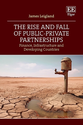 Book cover for The Rise and Fall of Public-Private Partnerships