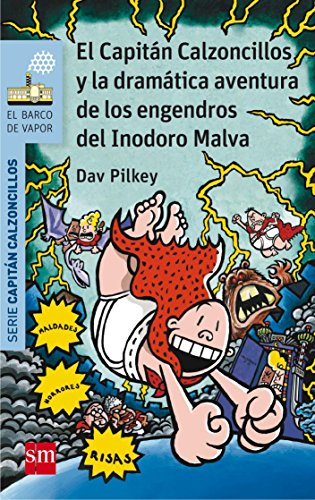 Book cover for El Capitan Calzoncillos y la dramatica aventura