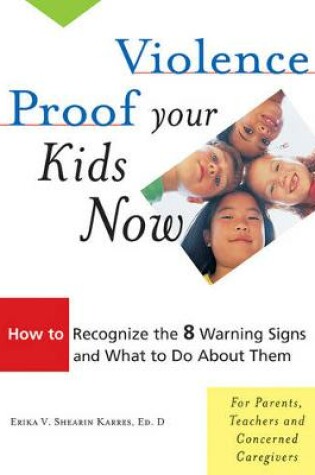 Cover of Violence-Proof Your Kids Now