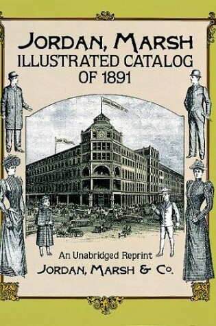 Cover of Jordan Marsh Illustrated Catalog of 1891