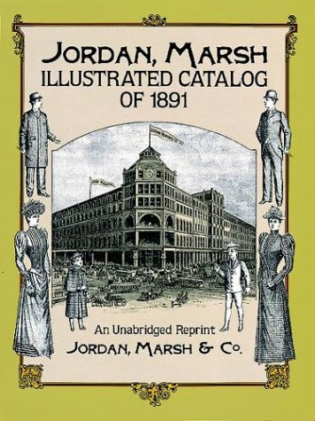 Book cover for Jordan Marsh Illustrated Catalog of 1891