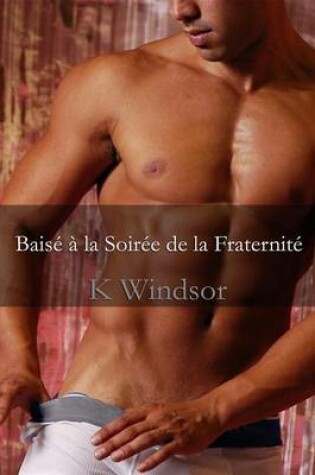 Cover of Baise a la Soiree de La Fraternite
