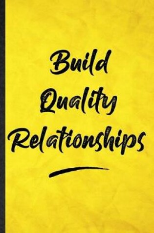 Cover of Build Quality Relationships
