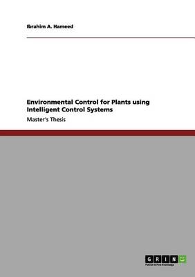 Book cover for Environmental Control for Plants Using Intelligent Control Systems