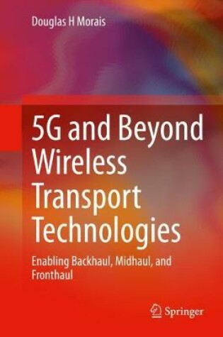 Cover of 5G and Beyond Wireless Transport Technologies