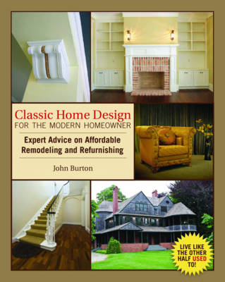 Book cover for Classic Home Design For the Modern Homeowner