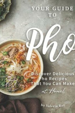 Cover of Your Guide to Pho