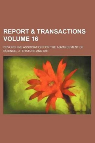 Cover of Report & Transactions Volume 16