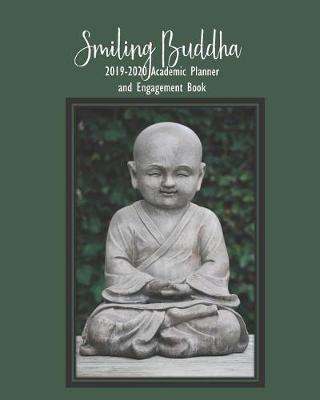 Book cover for Smiling Buddha 2019-2020 Academic Planner and Engagement Book
