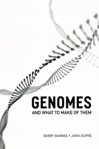 Cover of Genomes and What to Make of Them