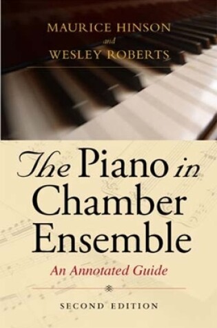 Cover of The Piano in Chamber Ensemble, Second Edition